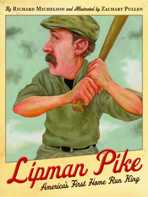 Title details for Lipman Pike by Richard Michelson - Available